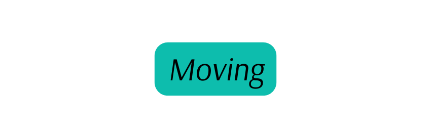 Moving